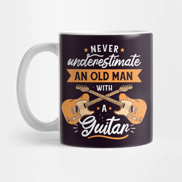 Never Underestimate an Old Man with a Guitar // Funny Guitar Player Gift by SLAG_Creative